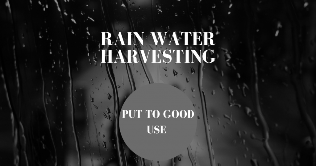Rain Water Harvesting-Climate matters-Environment- Climate change