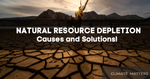 Read more about the article What is NATURAL RESOURCE DEPLETION?